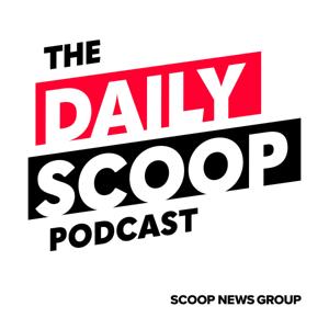 The Daily Scoop Podcast by The Daily Scoop Podcast