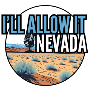 I'll Allow it Nevada