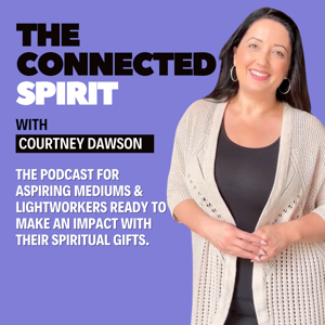 Connected Spirit Podcast