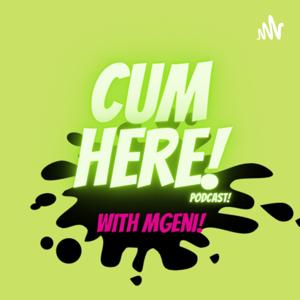 Cum HERE podcast