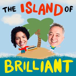 The Island of Brilliant! by Frank Cottrell Boyce and Nadia Shireen