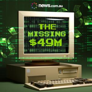 The Missing 49 Million by news.com.au