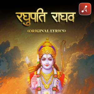 Raghupati Raghav Raja Ram : रघुपति राघव राजा राम  (Original lyrics) by Audio Pitara by Channel176 Productions