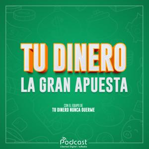 Tu dinero, la gran apuesta by esRadio