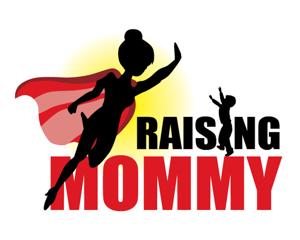 Raising Mommy