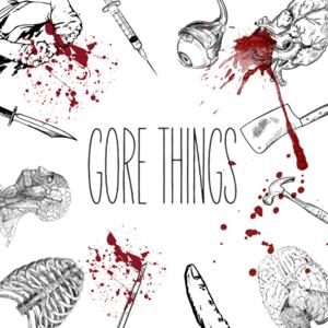 Gore Things