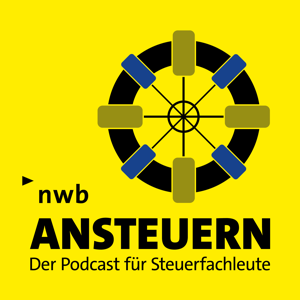 Ansteuern - Der NWB Podcast für Steuerfachleute