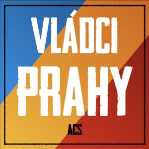 Vládci Prahy ACS by Vládci Prahy ACS