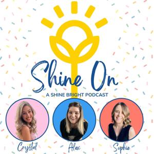 Shine On - an Early Childhood Education Podcast by Shine Bright Early Years Advisors