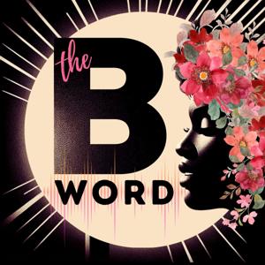 The B* Word