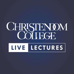 Christendom College Live Lectures