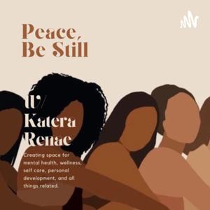 Peace, Be Still W/Katera Renae