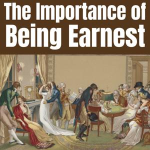 The Importance of Being Earnest