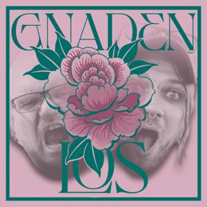 Gnadenlos by Axel One und Thorsten "Zacke" Zahn