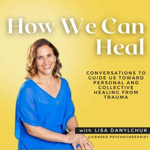 How We Can Heal