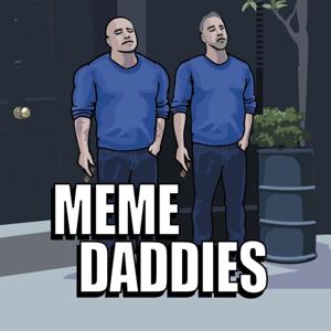 Meme Daddies