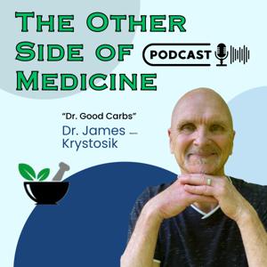 THE OTHER SIDE OF MEDICINE PODCAST