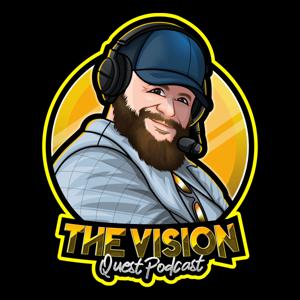 The Vision Quest Podcast by The Vision Quest Podcast