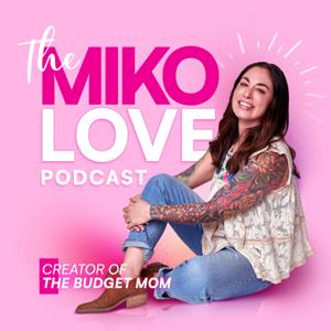 The Miko Love Podcast by Kumiko Love