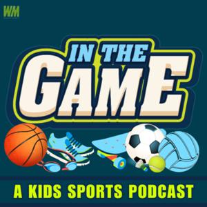 In The Game - a kids sports podcast