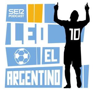 Leo, el argentino by SER Podcasts