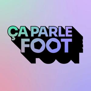 ÇA PARLE FOOT