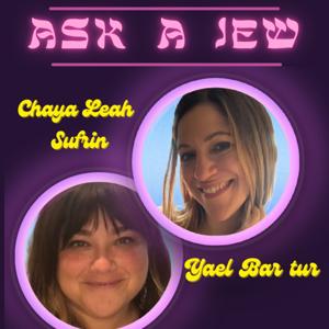 Ask a Jew by Yael Bar tur, Chaya Leah Sufrin