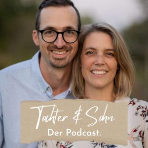 Tochter und Sohn. Der Podcast. by Inka und Jeremy Hammond