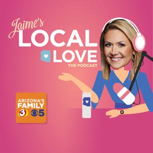 Jaime's Local Love Podcast by Jaime Cerreta