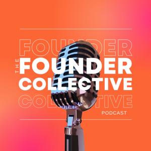 The Founder Collective Podcast