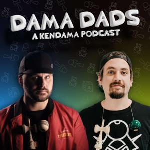 Dama Dads - A Kendama Podcast by Sweets Kendamas