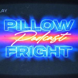 Pillow Fright by Pillow Fright