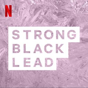 Strong Black Legends by Netflix