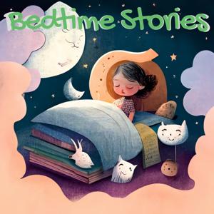 Bedtime Sleep Stories for Kids Podcast by BEDTIME STORIES FOR KIDS