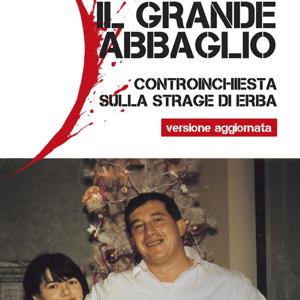 Il grande abbaglio by Edoardo Montolli e Felice Manti