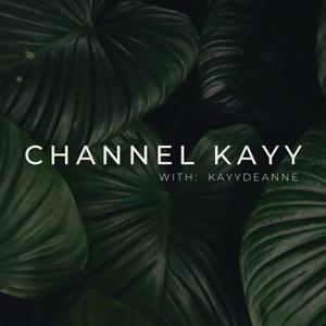 Channel Kayy