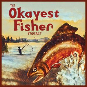 Okayest Fisher