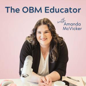 The OBM Educator by Amanda McVicker