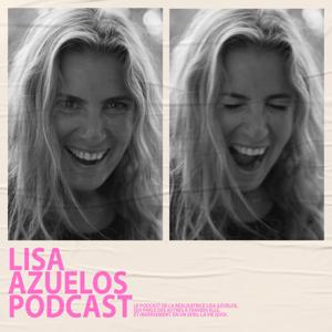 Le Lisa Azuelos Podcast