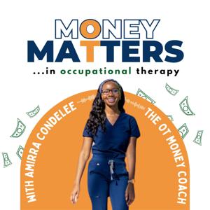 Money Matters in Occupational Therapy