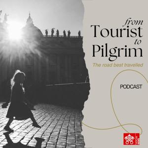 From Tourist to Pilgrim