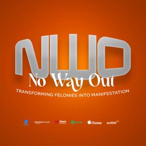 NO WAY OUT PODCAST by MUSICHYPEBEAST