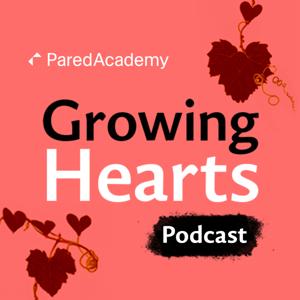 Growing Hearts Podcast