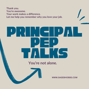 Principal Pep Talks