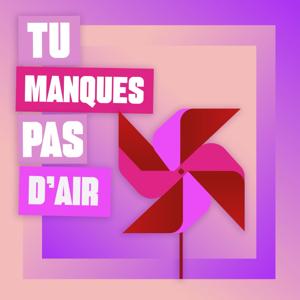 Tu manques pas d'air