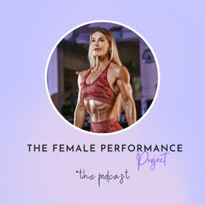 The Female Performance Project by Chloe Salter