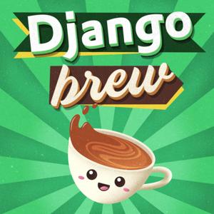 Django Brew by Sangeeta Jadoonanan & Adam Hill