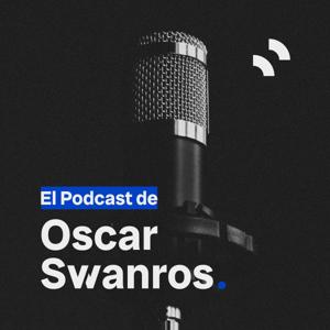 El Podcast de Oscar Swanros: Crecimiento Profesional Sostenible