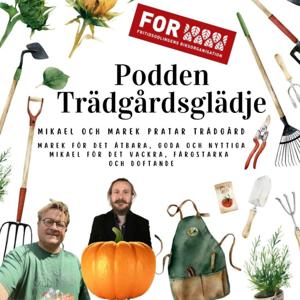 Trädgårdsglädje - Mikael & Marek pratar trädgård