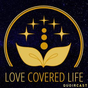 Love Covered Life by Melissa Denyce